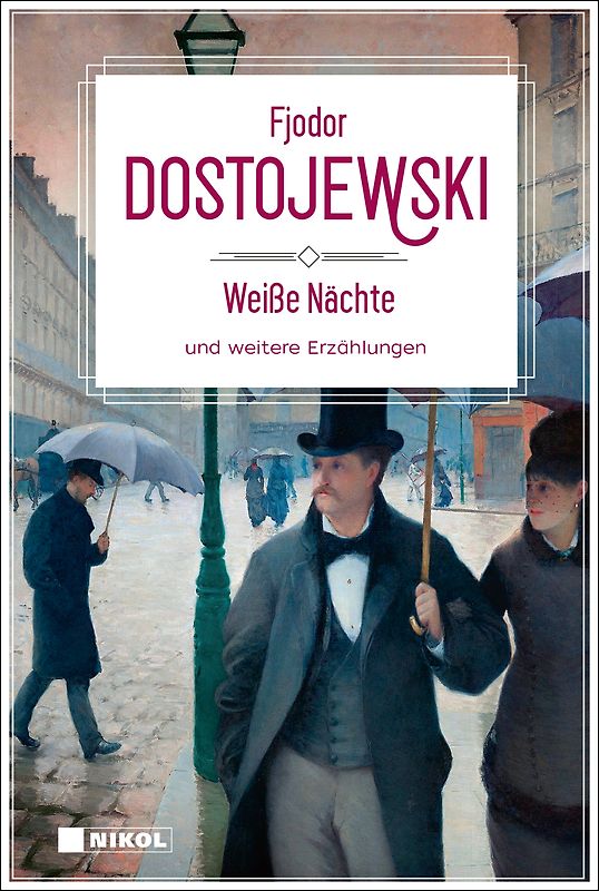 Weiße Nächte und weitere Erzählungen