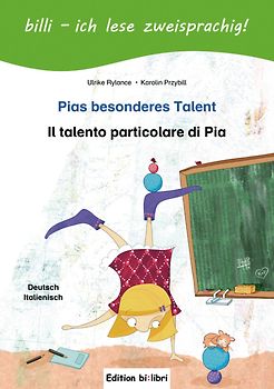 Pias besonderes Talent (Deutsch-Italienisch)