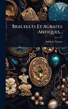 Bracelets Et Agrafes Antiques...