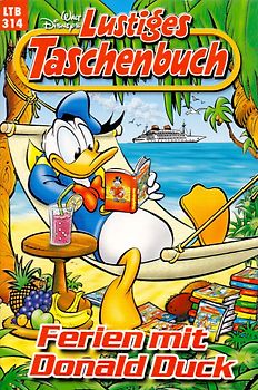 Lustiges Taschenbuch: Band 314 - Ferien mit Donald Duck [Taschenbuch]