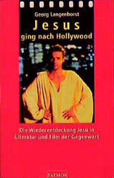 Jesus ging nach Hollywood