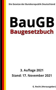 Baugesetzbuch - BauGB, 3. Auflage 2021