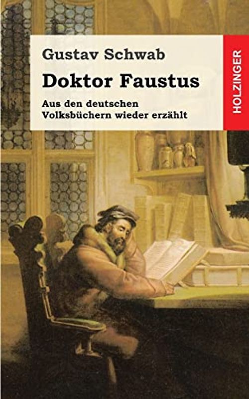 Doktor Faustus: Aus den deutschen Volksbüchern wieder erzählt