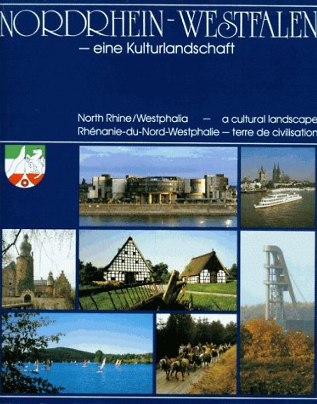 Nordrhein-Westfalen - eine Kulturlandschaft