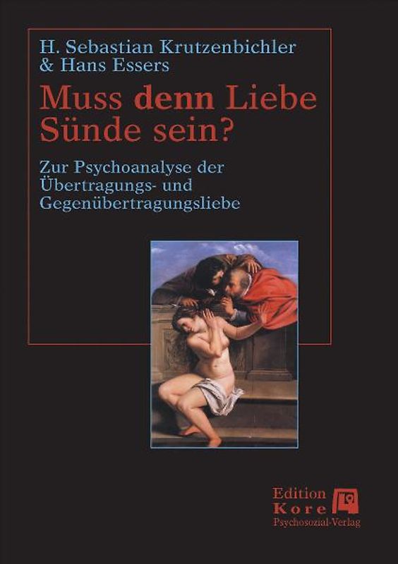 Muss denn Liebe Sünde sein?