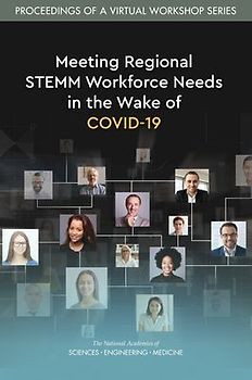 Meeting Regional Stemm Workforce Needs in the Wake of Covid-19