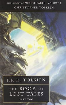 The Book of Lost Tales 2: The History of Middle-earth 2: Pt. 2 - John Ronald Reuel Tolkien
