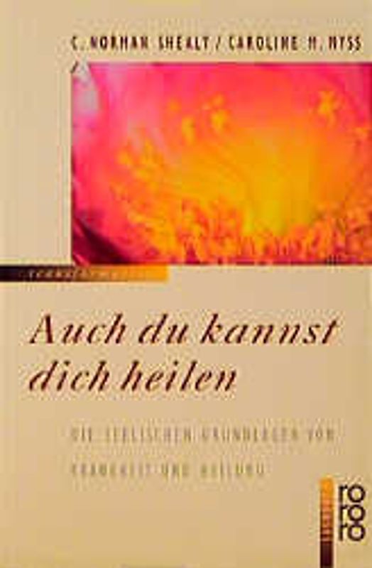 Auch du kannst dich heilen