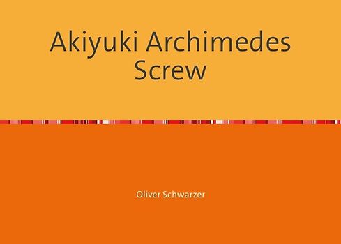 Akiyuki Archimedes Screw