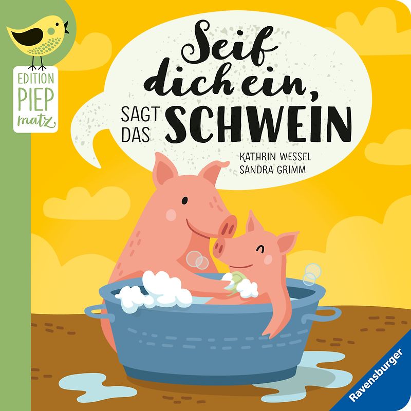 Edition Piepmatz: Seif dich ein, sagt das Schwein