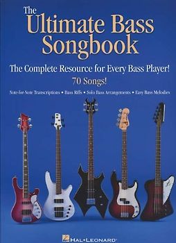 The Ultimate Bass Songbook: The Complete Resource for Every Bass Player!