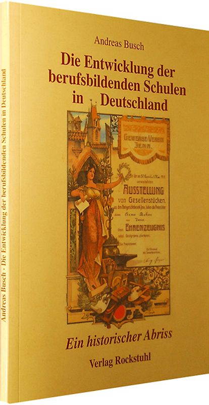 Die Entwicklung der berufsbildenden Schulen in Deutschland