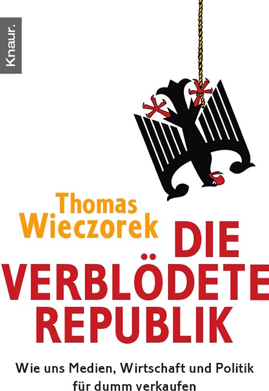 Die verblödete Republik
