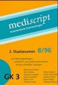 Kommentierte Staatsexamensfragen zum 2. Abschnitt der Ärztlichen Prüfung