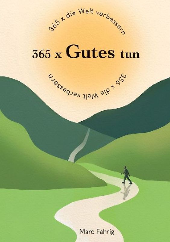 365 x die Welt verbessern