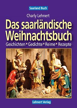 Saarland Buch / Das saarländische Weihnachtsbuch