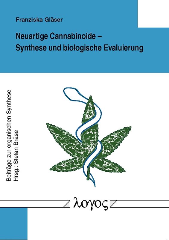 Neuartige Cannabinoide -- Synthese und biologische Evaluierung