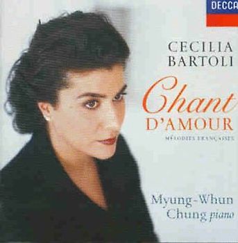 Cecilia Bartoli - Chant d'amour (Melodies francaises)