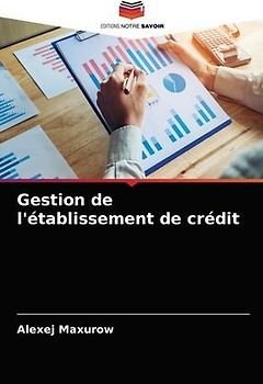Gestion de l'établissement de crédit