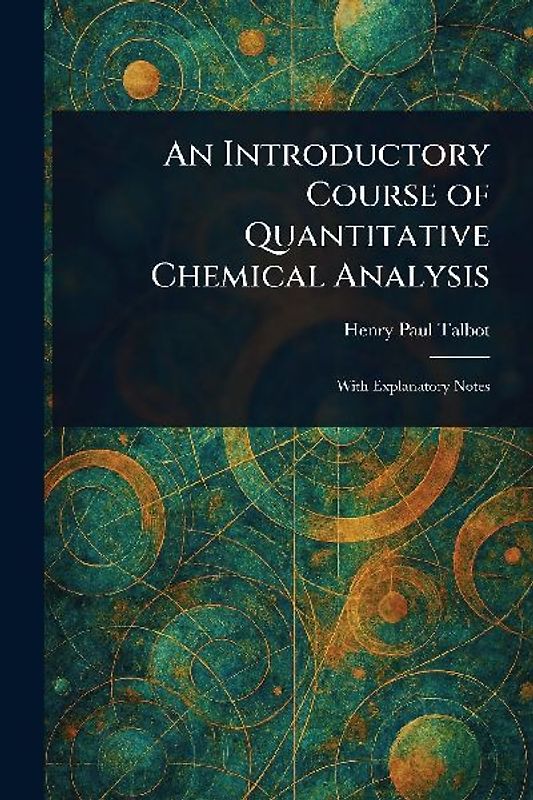 An Introductory Course of Quantitative Chemical Analysis