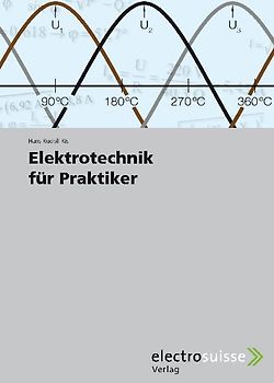 Elektrotechnik für Praktiker