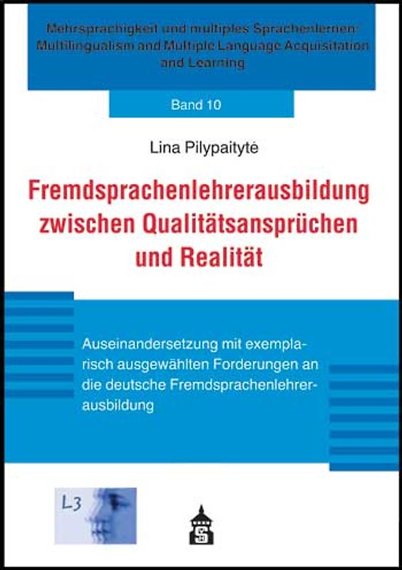 Fremdsprachenlehrerausbildung zwischen Qualitätsansprüchen und Realität