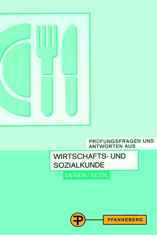 Prüfungsfragen und Antworten aus Wirtschafts- und Sozialkunde