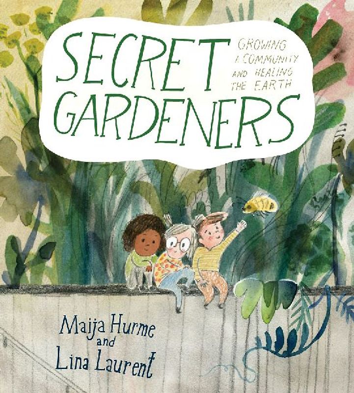 Secret Gardeners