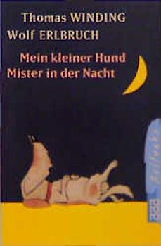 Mein kleiner Hund Mister in der Nacht