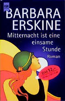Mitternacht ist eine einsame Stunde. Roman