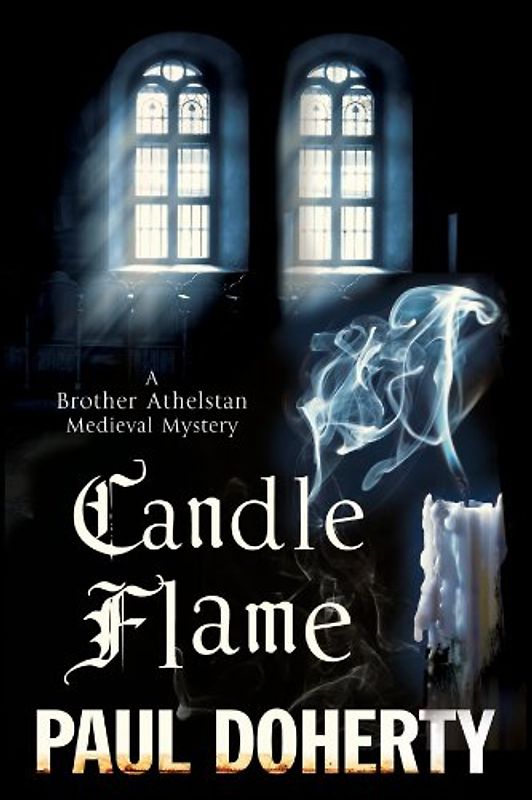Candle Flame (Brother Athelstan Medieval Mystery) - Doherty, Paul