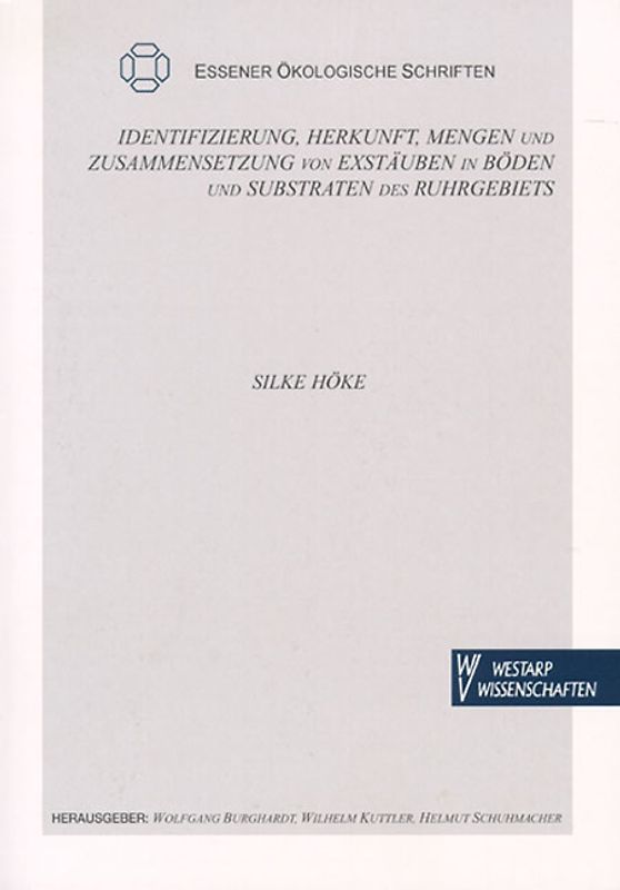 Identifizierung, Herkunft, Mengen und Zusammensetzungen von Exstäuben