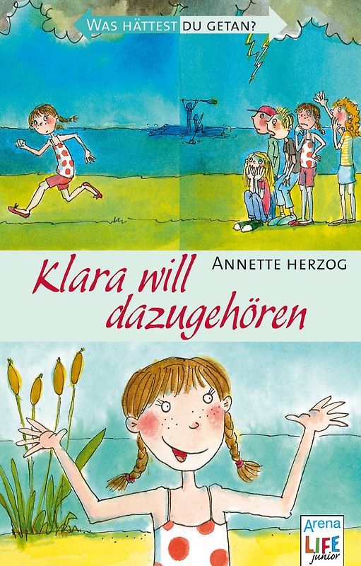 Was hättest Du getan? Klara will dazugehören