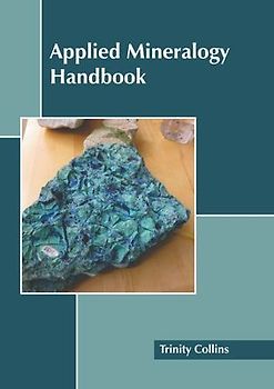 Applied Mineralogy Handbook