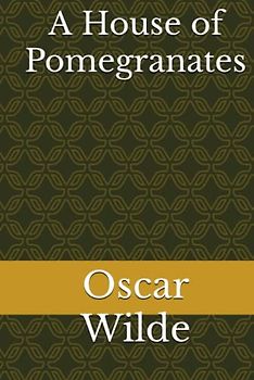 A House of Pomegranates