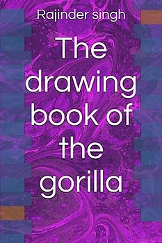 The drawing book of the gorilla