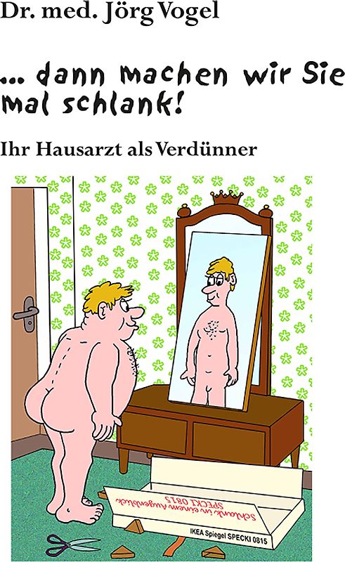 … dann machen wir Sie mal schlank!