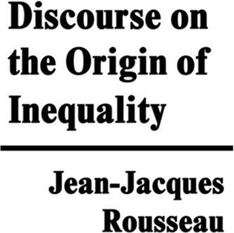Discourse on the Origin of Inequality