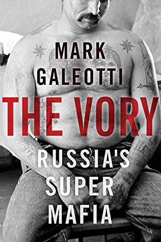 Vory: Russia's Super Mafia