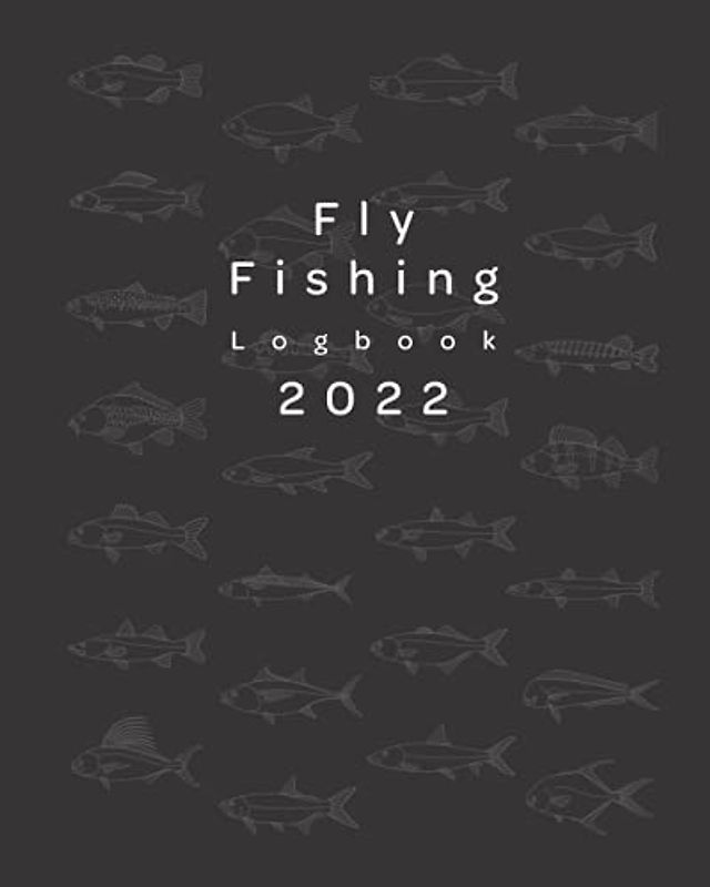 Fly Fishing Logbook 2022