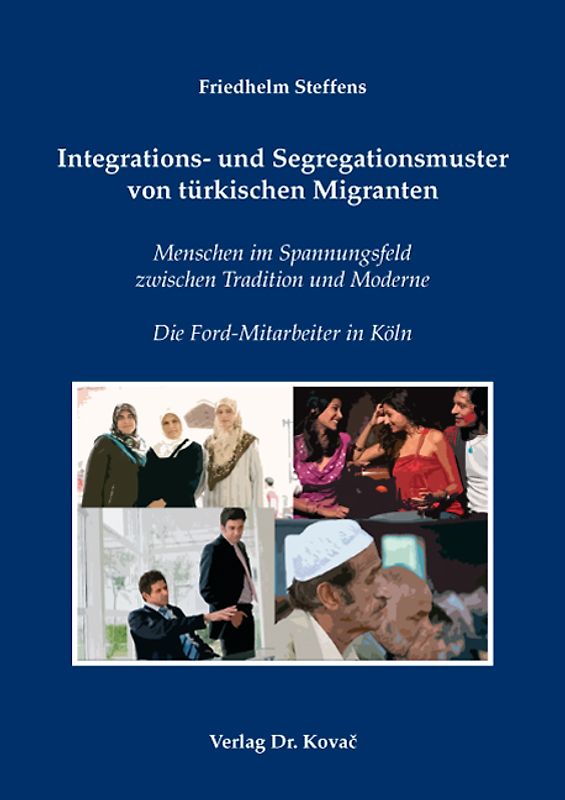 Integrations- und Segregationsmuster von türkischen Migranten