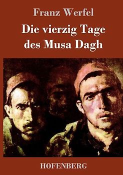 Die vierzig Tage des Musa Dagh