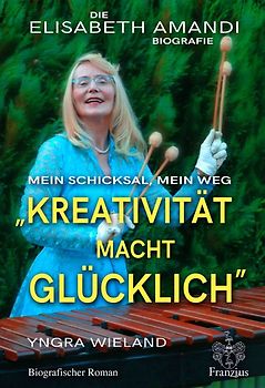 Elisabeth Amandi. Die Biografie