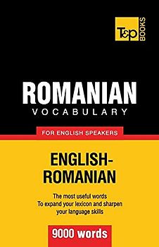 Romanian vocabulary for English speakers - 9000 words (American English Collection, Band 246)