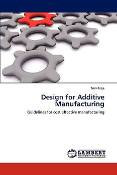 Design for Additive Manufacturing