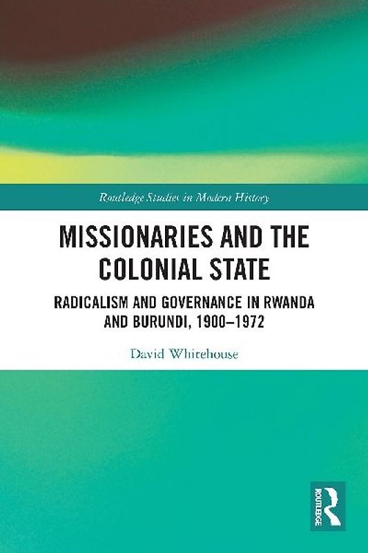 Missionaries and the Colonial State
