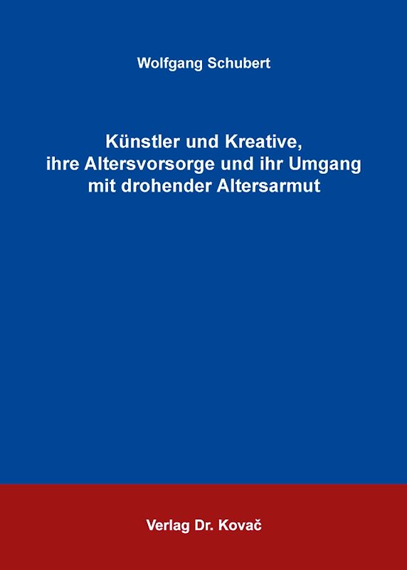 Künstler und Kreative, ihre Altersvorsorge und ihr Umgang mit drohender Altersarmut