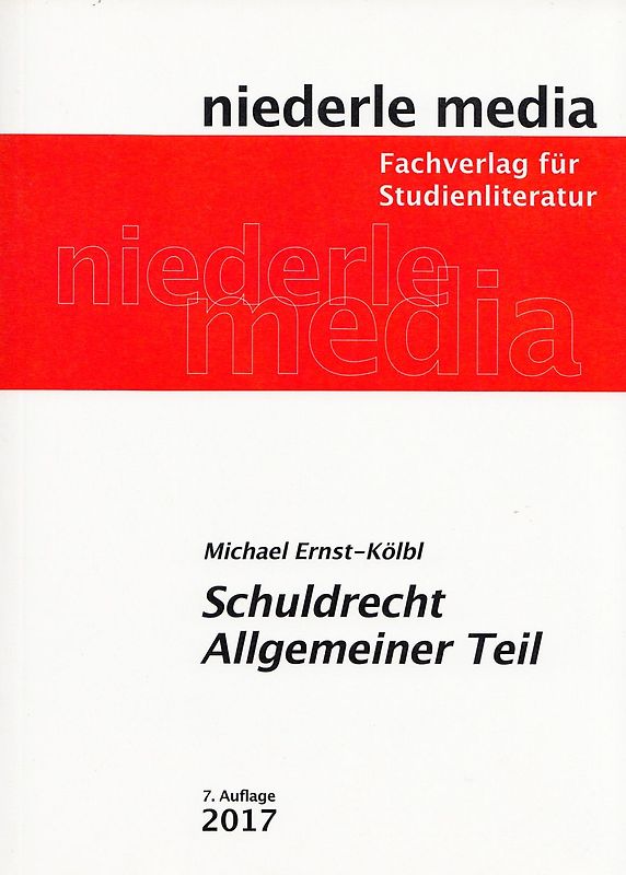 Schuldrecht Allgemeiner Teil - Michael Ernst-Kölbl [Taschenbuch, 7. Auflage 2017]