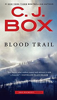 Blood Trail (A Joe Pickett Novel, Band 8)