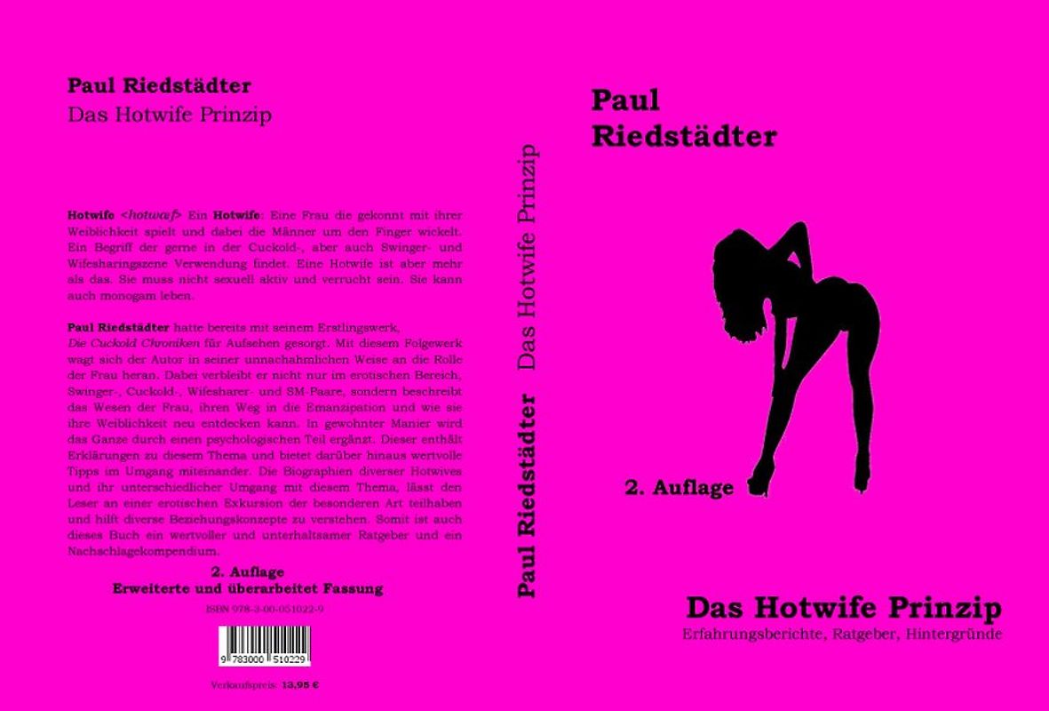 Das Hotwife Prinzip